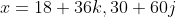 x=18+36k,30+60j