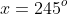 x=245^o