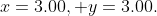 x=3.00, y=3.00.