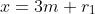 x=3m+r_1