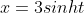 x=3sinht