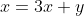 x=3x+y