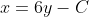 x=6y-C