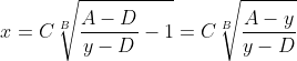x=C\sqrt[B]{\frac{A-D}{y-D}-1}=C\sqrt[B]{\frac{A-y}{y-D}}