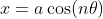 x=a\cos(n\theta)