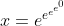 x=e^{e^{e^{e^{0}}}}