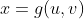 x=g(u,v)