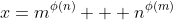 x=m^{\phi(n)} + n^{\phi(m)}