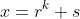 x=r^k s