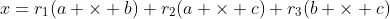 x=r_1(a \times b)+r_2(a \times c)+r_3(b \times c)