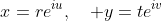 x=re^{iu},\quad y=te^{iv}
