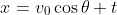 x=v_0\cos\theta t