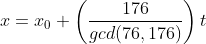x=x_0+\left(\frac{176}{gcd(76,176)}\right)t