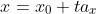 x=x_0+ta_x