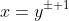x=y^{\pm 1}