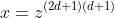 x=z^{(2d+1)(d+1)}