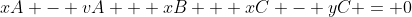 xA - vA + xB + xC - yC = 0