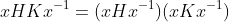 xHKx^{-1}=(xHx^{-1})(xKx^{-1})
