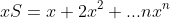xS=x+2x^2+...nx^n