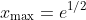 x_{\max}=e^{1/2}