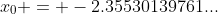 x_{0} = -2.35530139761...