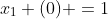 x_{1} (0) =1