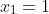 x_{1}=1