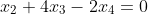 x_{2}+4x_{3}-2x_{4}=0