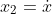 x_{2}=\dot{x}