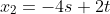 x_{2}=-4s+2t