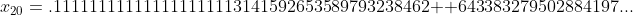 x_{20}=.111111111111111111113141592653589793238462  643383279502884197...