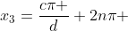 x_{3}=\frac{c\pi }{d}+2n\pi 