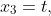 x_{3}=t,