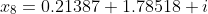 x_{8}=0.21387+1.78518 i