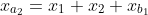 x_{a_2}=x_1+x_2+x_{b_1}
