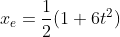 x_{e}=\frac{1}{2}(1+6t^2)