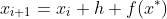 x_{i+1}=x_i+h f(x^*)