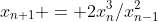 x_{n+1} = 2x_n^3/x_{n-1}^2