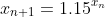 x_{n+1}=1.15^{x_n}