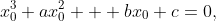 x_0^3+ax_0^2 + bx_0+c=0,