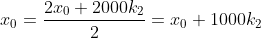 x_0=\frac{2x_0+2000k_2}{2}=x_0+1000k_2