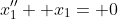 x_1''+ x_1= 0