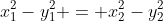 x_1^{2}-y_1^{2} = x_2^{2}-y_2^{2}