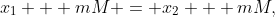 x_1 + mM = x_2 + mM,