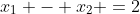 x_1 - x_2 =2