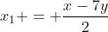 x_1 = \frac{x-7y}{2}