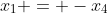 x_1 = -x_4