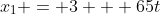 x_1 = 3 + 65t