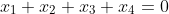 x_1+x_2+x_3+x_4=0