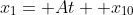 x_1= At+ x_{10}